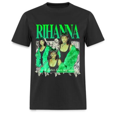 Rihanna Bitch Better Have My Money Playera Regular Miniatura