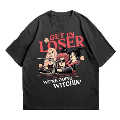 Get In Loser We're Going Witching Oversized Miniatura