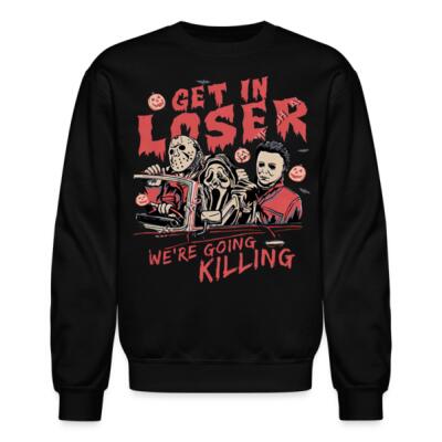 Get In Loser We're Going Killing Sueter Miniatura
