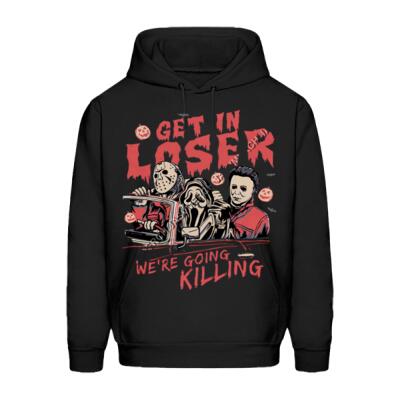 Get In Loser We're Going Killing Sudadera Miniatura