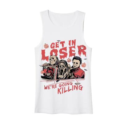 Get In Loser We're Going Killing Tank Top Miniatura