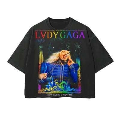 LADY GAGA How Bad Do U Want Me Oversized Peso Completo Boxy Fit Miniatura